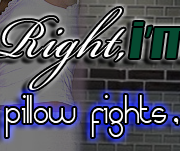 She's Right, I'm Rob Episode 15: More Pillowfights, Less Backsplashes