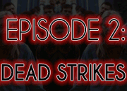 Brain Dead Radio Episode 2: Brain Dead Strikes Back