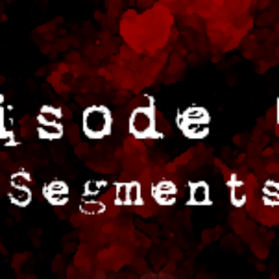 PodCaust Episode 56: Segments