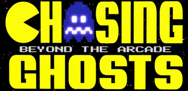 You Should Watch This: Chasing Ghosts: Beyond the Arcade