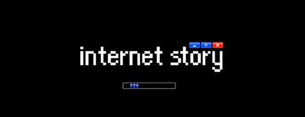 You Should Watch This: Internet Story