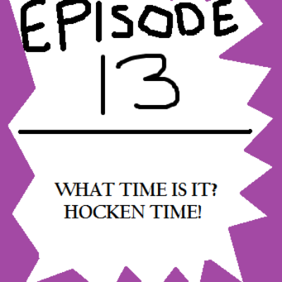 The Thrilling Worktime Adventures of Hocken & Kablinski Episode 13: What Time Is It? Hocken Time!