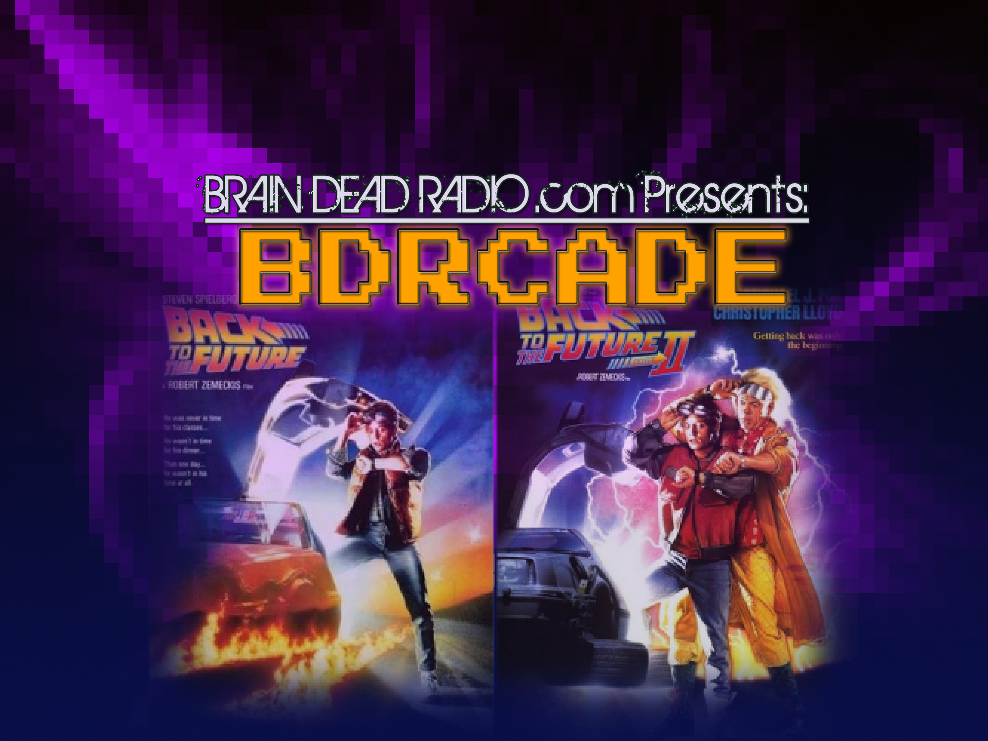 Back to the Future I and II – BDRcade