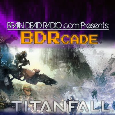 Get to the Choppa! – Titanfall – BDRcade