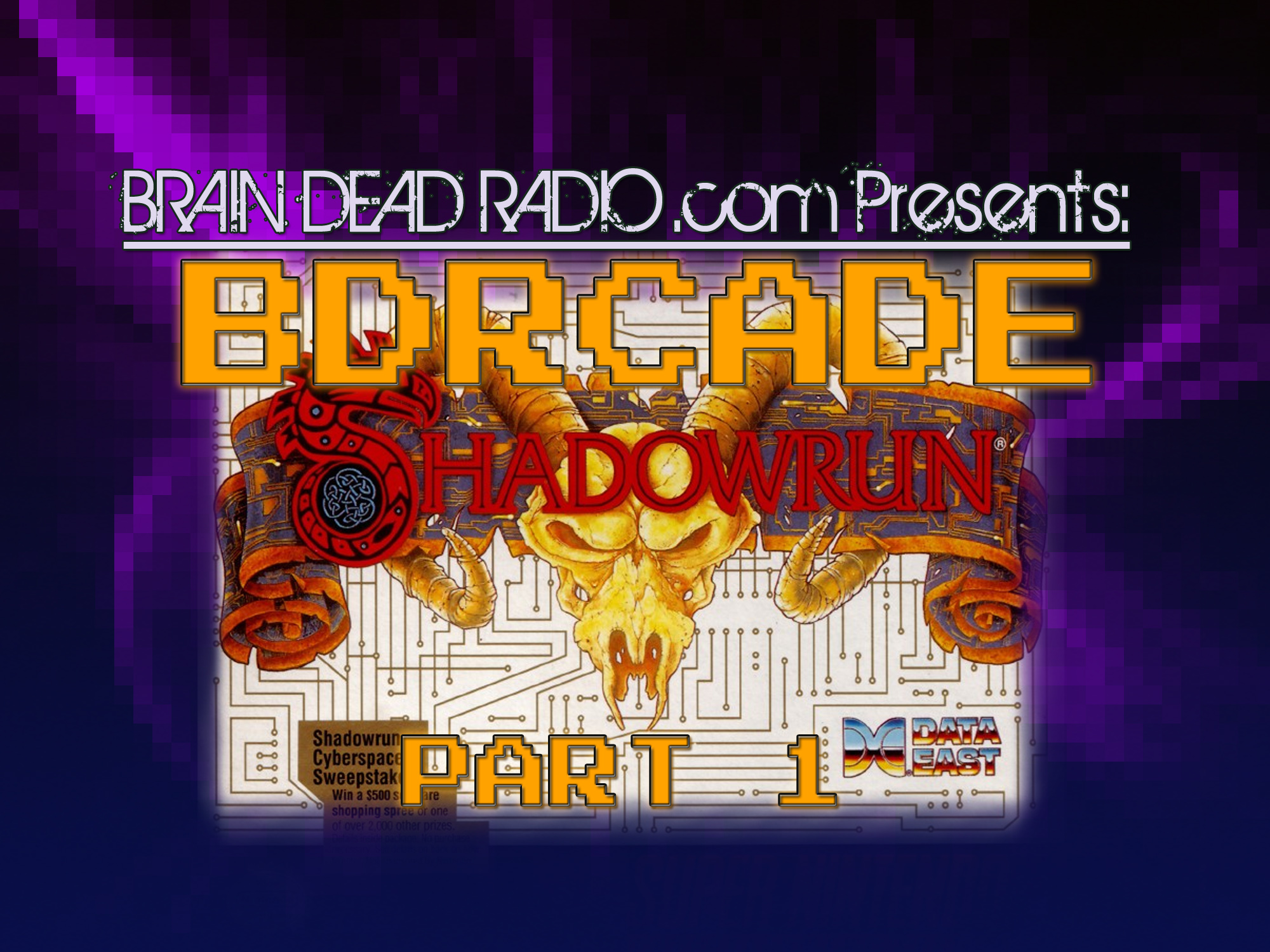 Shadowrun – Part 1 – “Hey ma! I’m running in shadows over here!” – BDRcade