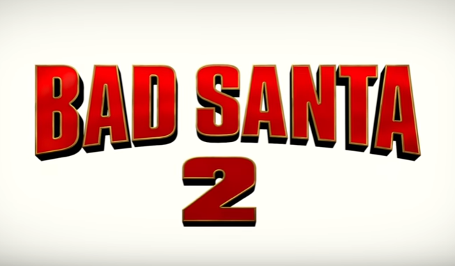 Bad Santa 2 Teaser