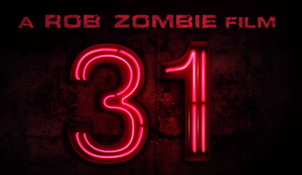 Rob Zombie’s 31 – New Trailer!