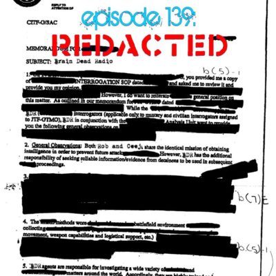 Brain Dead Radio Episode 139: REDACTED