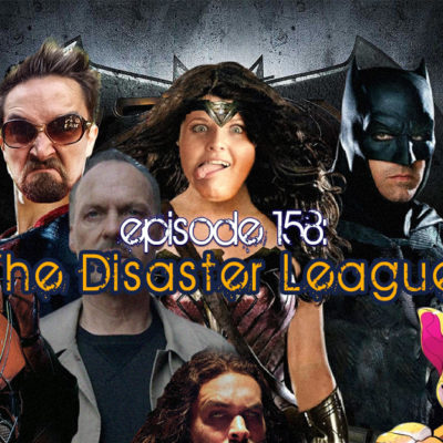 Brain Dead Radio Episode 158: The Disaster League
