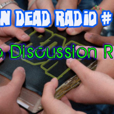 Brain Dead Radio Episode 175: Bible Discussion Radio